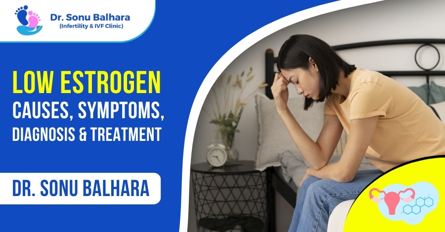 Low Estrogen: Causes, Symptoms, Diagnosis & Treatment