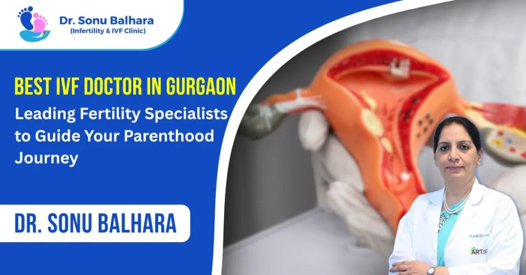 Best IVF Doctor in Gurgaon
