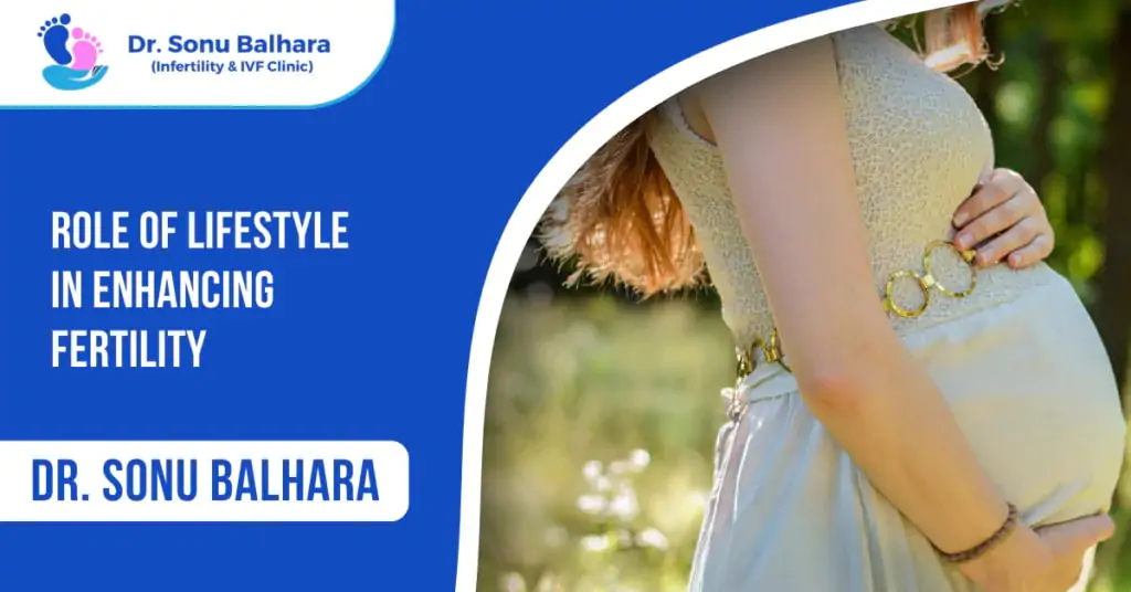 Role of Lifestyle in Enhancing Fertility